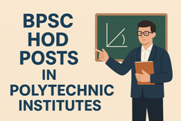 BPSC HOD Posts in Polytechnic Institutes Advt No:91-107/2025 1 BPSC HOD Posts in Polytechnic Institutes