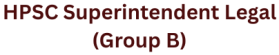 HPSC Superintendent Legal (Group B) , Advt No.: 01/2025 1 HPSC Superintendent Legal