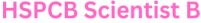 HSPCB Scientist B (Group-B) , Advt No. : 04/2025 1 HSPCB Scientist B