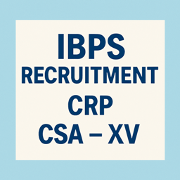 IBPS Recruitment for CRP CSA