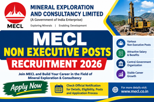 MECL Non Executive Posts Recruitment, Advt No.:03/Rectt./2026 - Apply now 1 MECL Non Executive Posts Recruitment