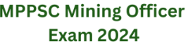 MPPSC Mining Officer Exam