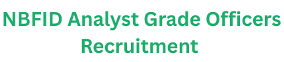 NBFID Analyst Grade Officers Recruitment , Advt No.: NaBFID/REC/ANA/2025-26/01 1 NBFID Analyst Grade Officers Recruitment