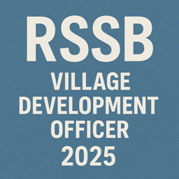 RSSB Village Development Officer 2025 Advt No. 03/2025 1 RSSB Village Development Officer 2025