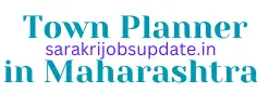 Town Planner in Maharashtra