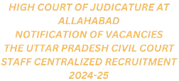 UP CIVIL COURT STAFF CENTRALIZED RECRUITMENT